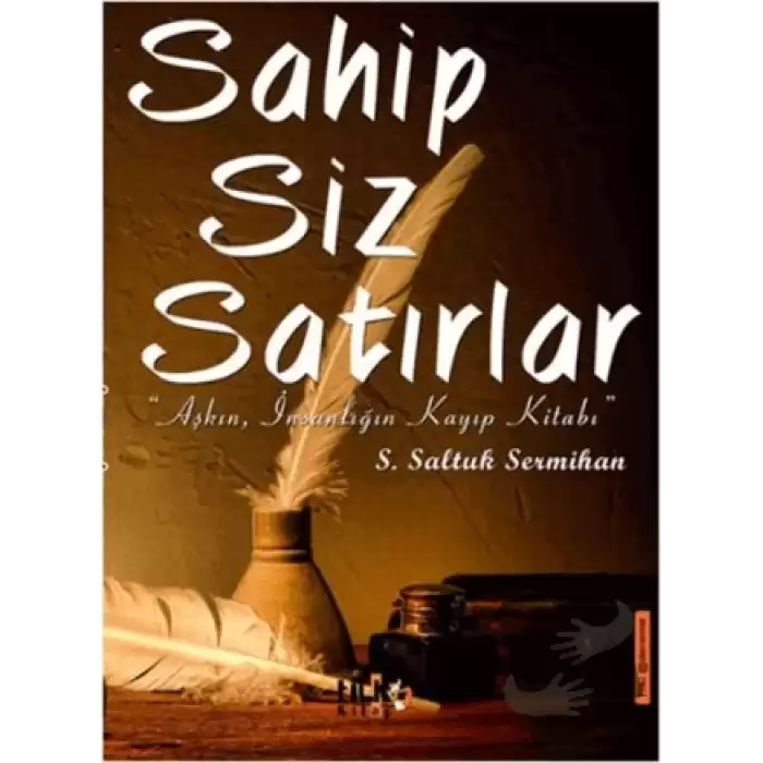 Sahip / Siz / Satırlar