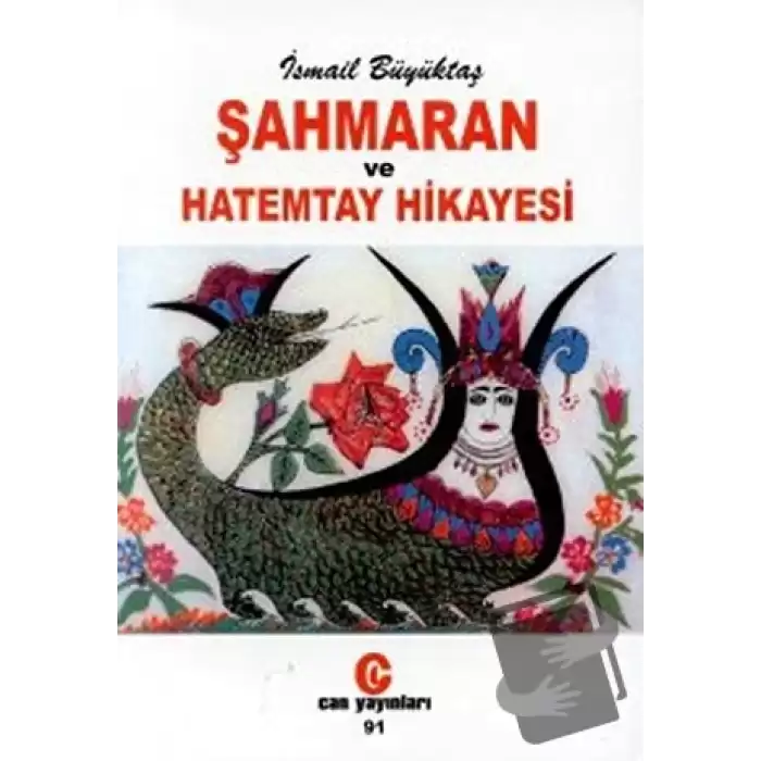 Şahmaran ve Hatemtay Hikayesi