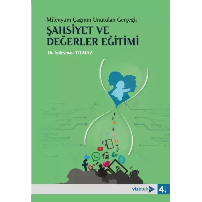 Milenyum Çağının Unutulan Gerçeği: Şahsiyet ve Değerler Eğitimi