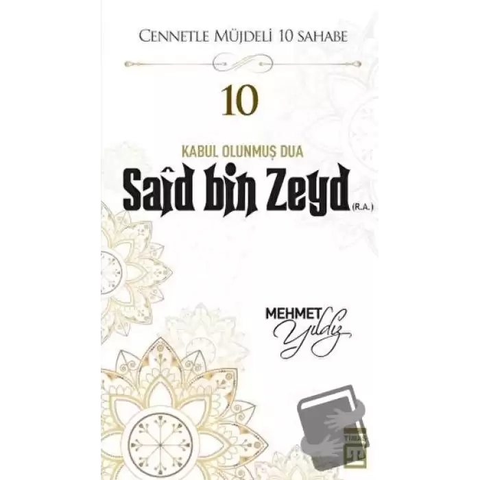 Said Bin Zeyd (R.A.)