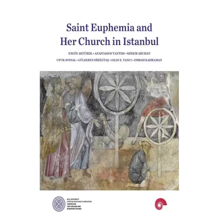 Saint Euphemia and Her Church in Istanbul