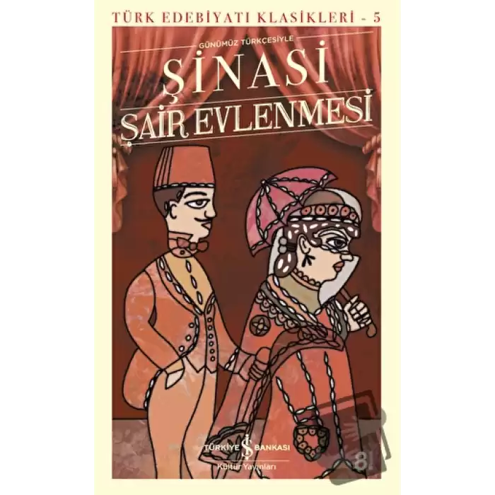 Şair Evlenmesi - Türk Edebiyatı Klasikleri 5