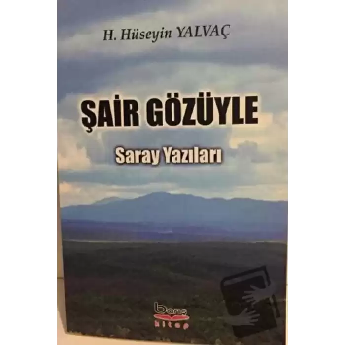 Şair Gözüyle Saray Yazıları