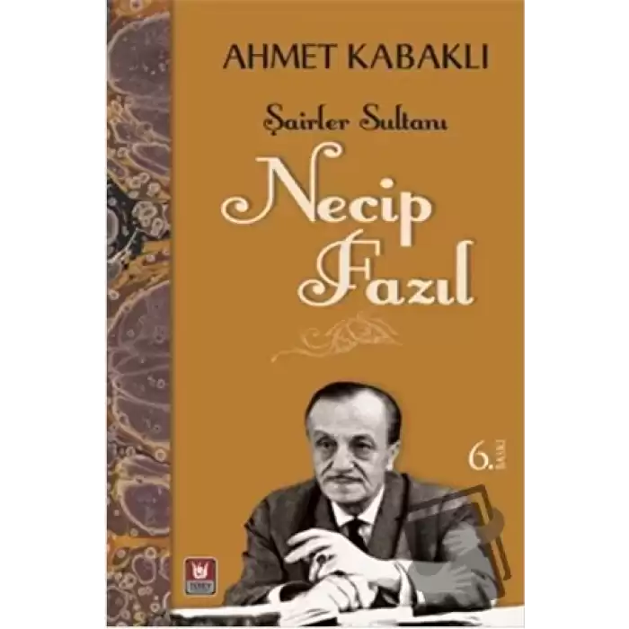 Şairler Sultanı - Necip Fazıl