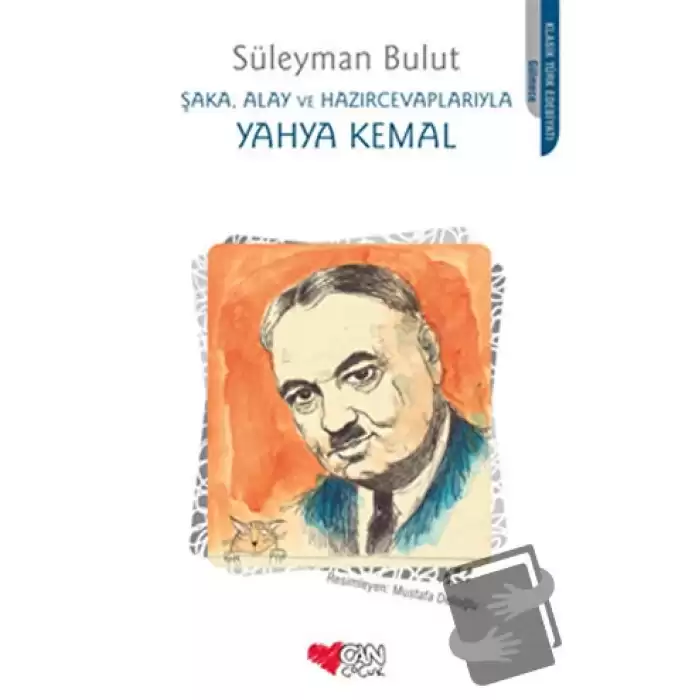 Şaka, Alay ve Hazırcevaplarıyla Yahya Kemal