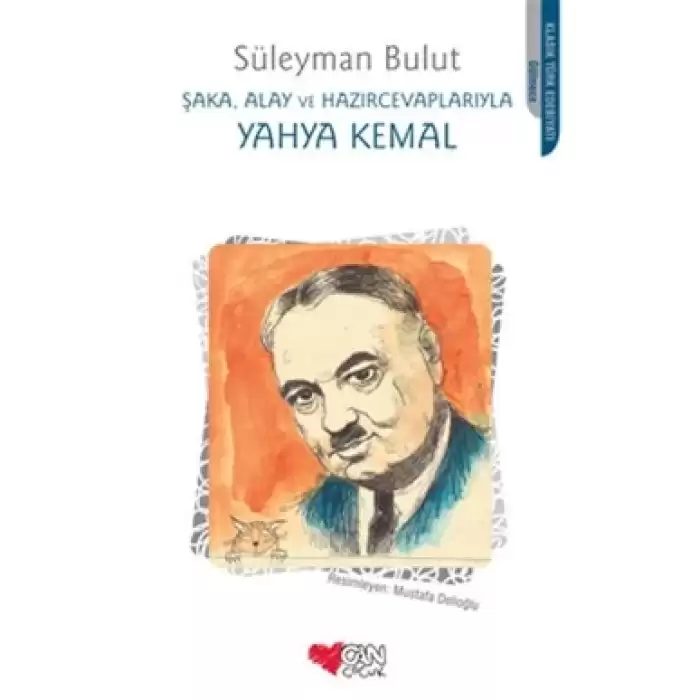 Şaka, Alay ve Hazırcevaplarıyla Yahya Kemal