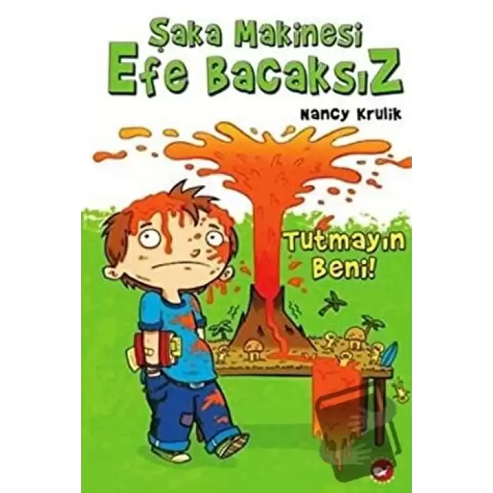 Şaka Makinesi Efe Bacaksız 2. Kitap : Tutmayın Beni (Ciltli)