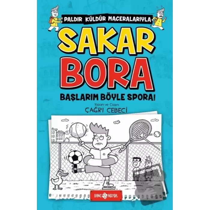 Sakar Bora - Başlarım Böyle Spora!