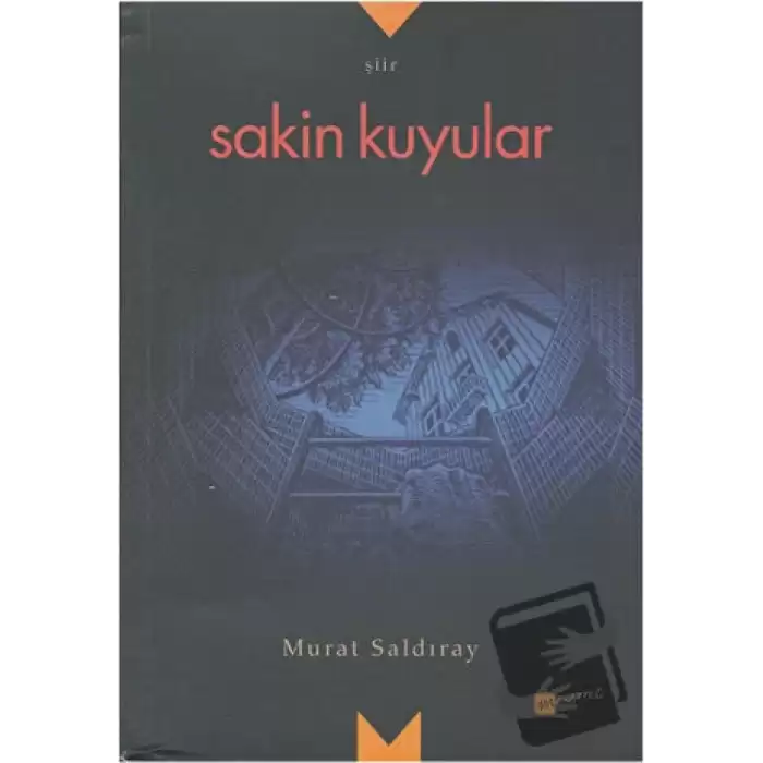 Sakin Kuyular