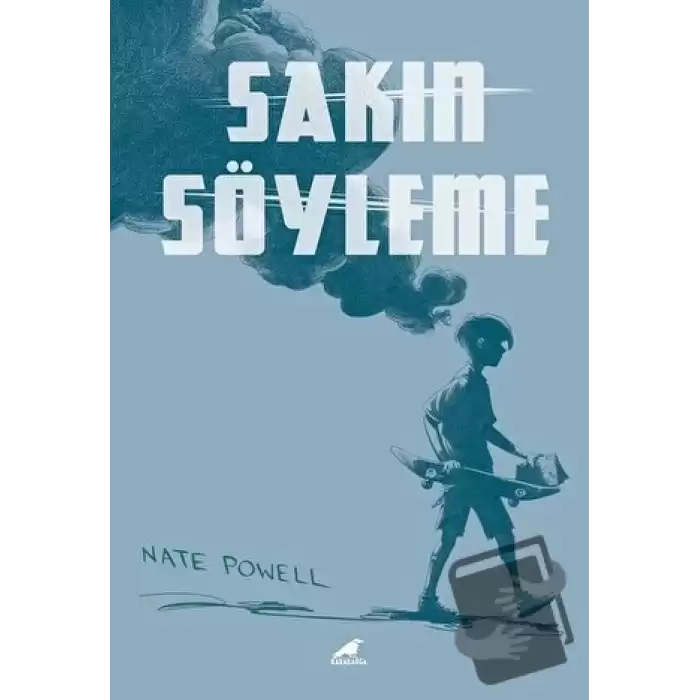 Sakın Söyleme