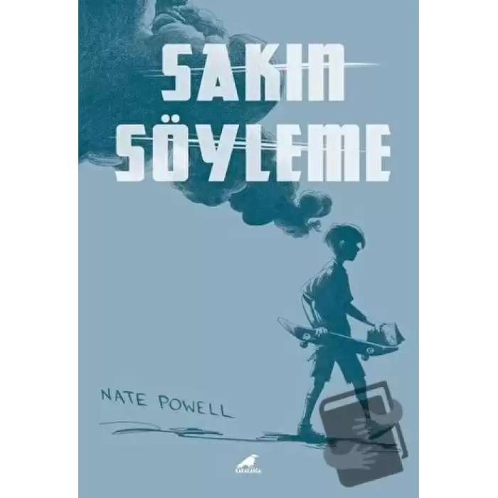 Sakın Söyleme