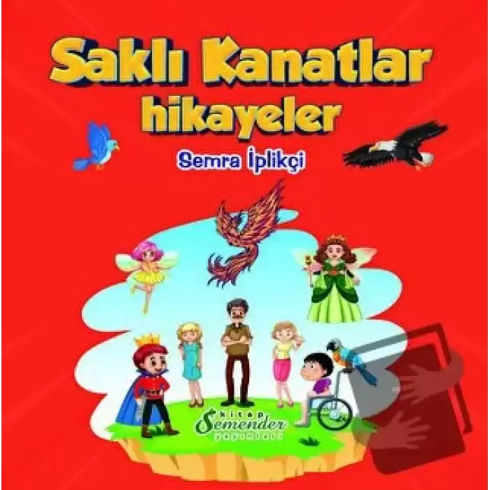 Saklı Kanatlar - Hikayeler