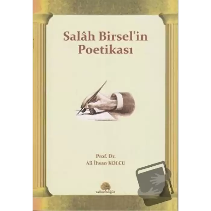 Salah Birsel’in Poetikası