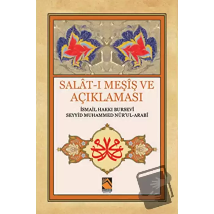 Salat-ı Meşiş ve Açıklaması