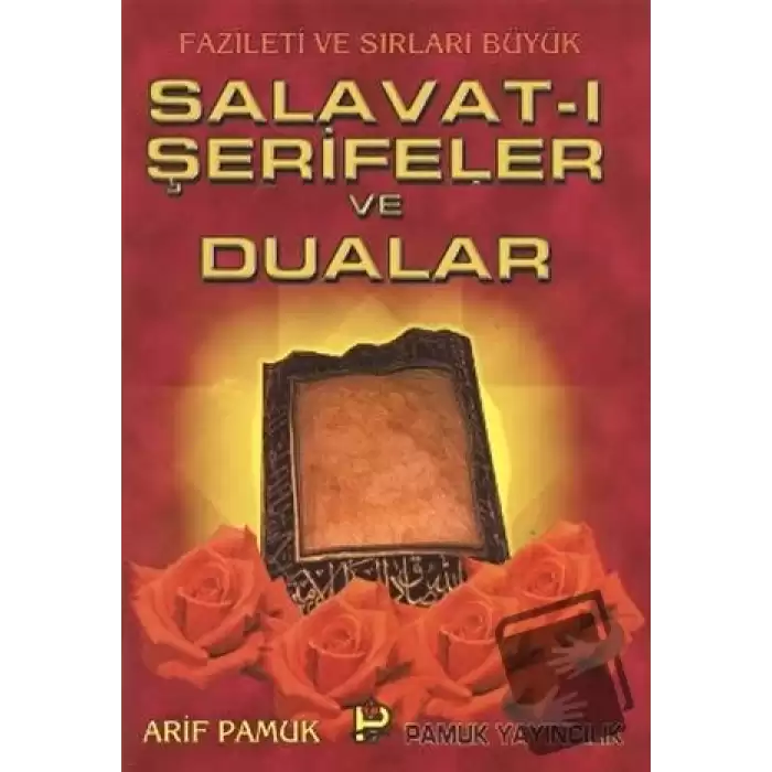 Salavat-ı Şerifeler ve Dualar (Dua-039)