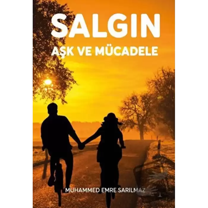 Salgın Aşk ve Mücadele