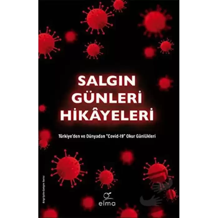 Salgın Günleri Hikayeleri