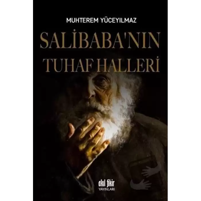 Salibaba’nın Tuhaf Halleri