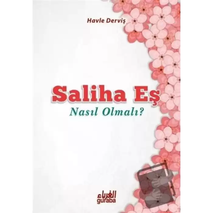 Saliha Eş Nasıl Olmalı?