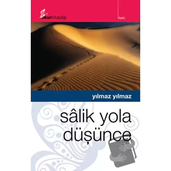 Salik Yola Düşünce