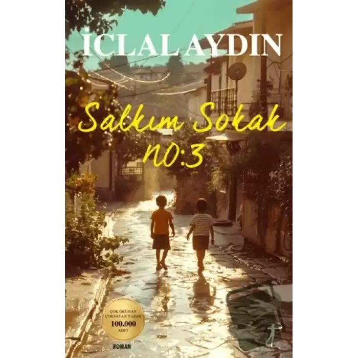 Salkım Sokak No: 3 (İmzalı)