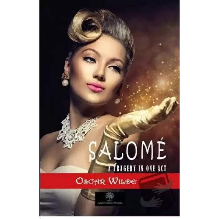 Salome: A Tragedy in One Act