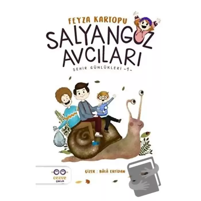 Salyangoz Avcıları - Şehir Günlükleri 1