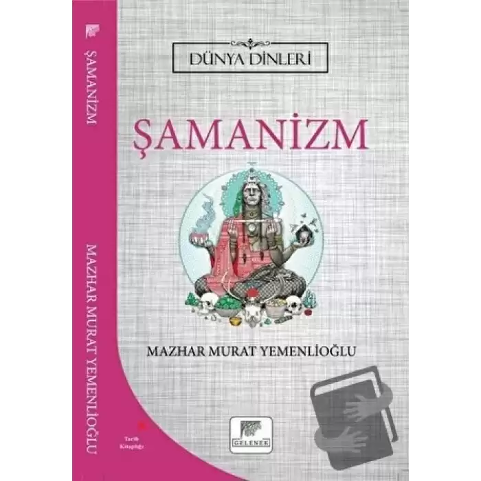 Şamanizm - Dünya Dinleri