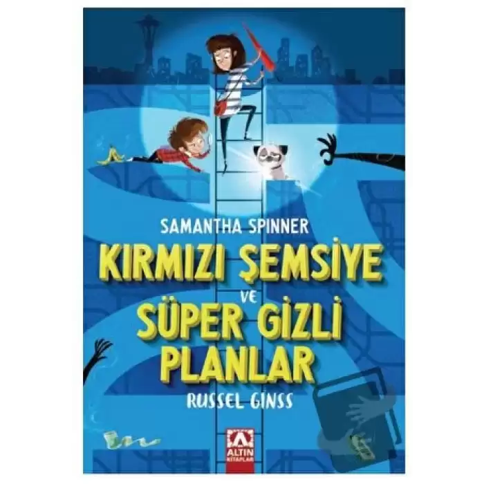 Samantha Spınner - Kırmızı Şemsiye Ve Süper Gizli Planlar