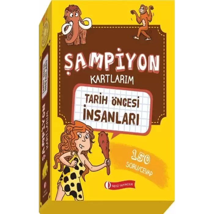 Şampiyon Kartlarım Tarih Öncesi İnsanları