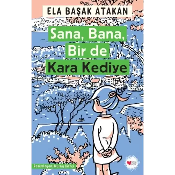 Sana, Bana, Bir de Kara Kediye