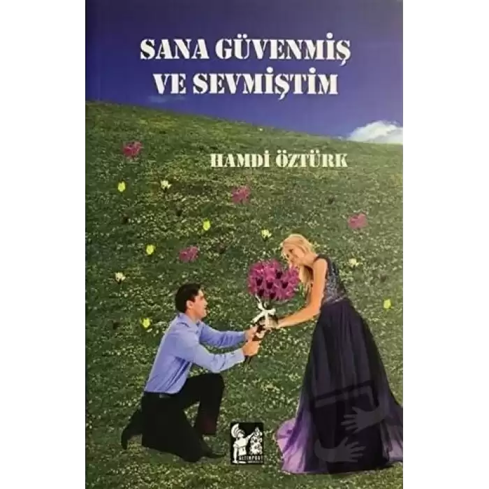 Sana Güvenmiş ve Sevmiştim