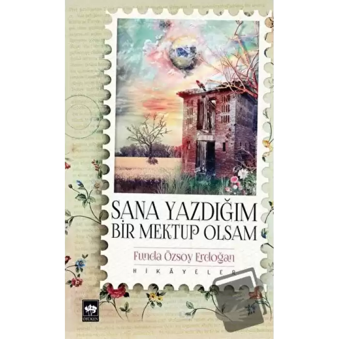 Sana Yazdığım Bir Mektup Olsam