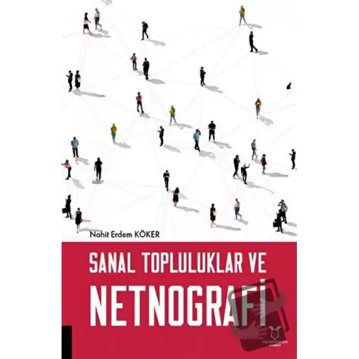 Sanal Topluluklar ve Netnografi