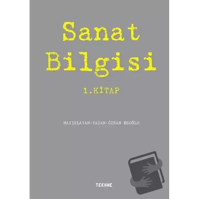 Sanat Bilgisi 1. Kitap