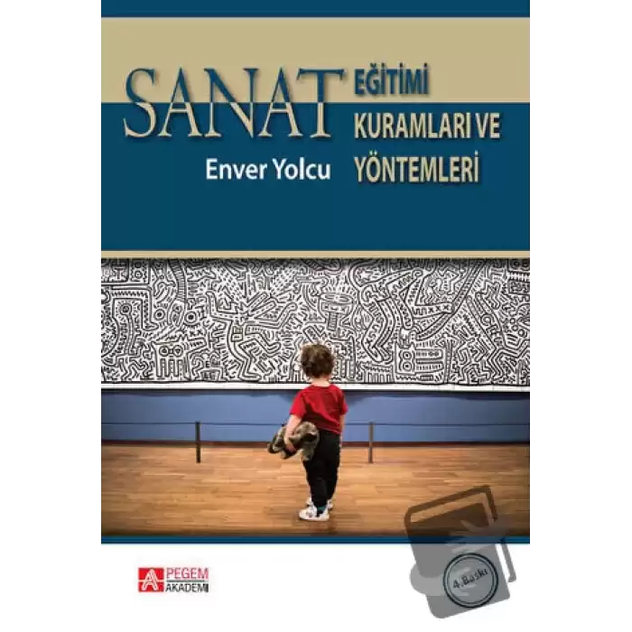 Sanat Eğitimi Kuramları ve Yöntemleri