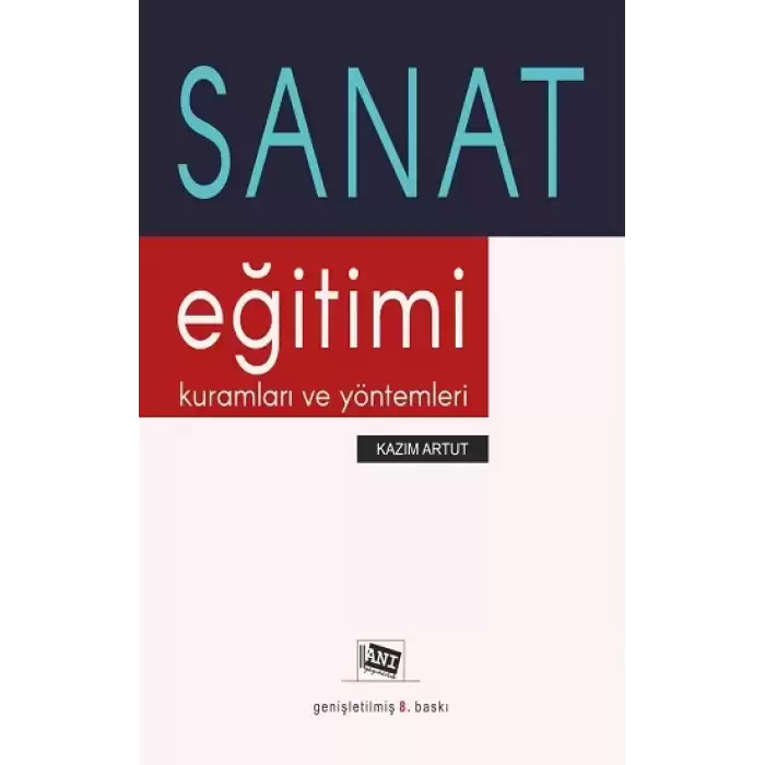 Sanat Eğitimi  Kuramları Ve Yöntemleri