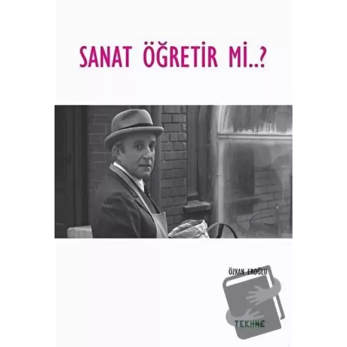 Sanat Öğretir mi?