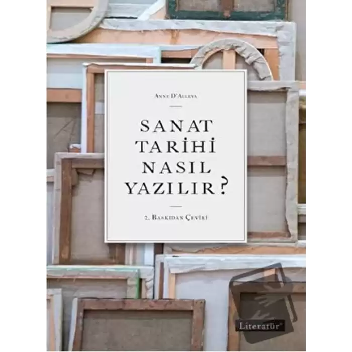 Sanat Tarihi Nasıl Yazılır?