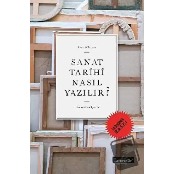 Sanat Tarihi Nasıl Yazılır? (Ekonomik Baskı)