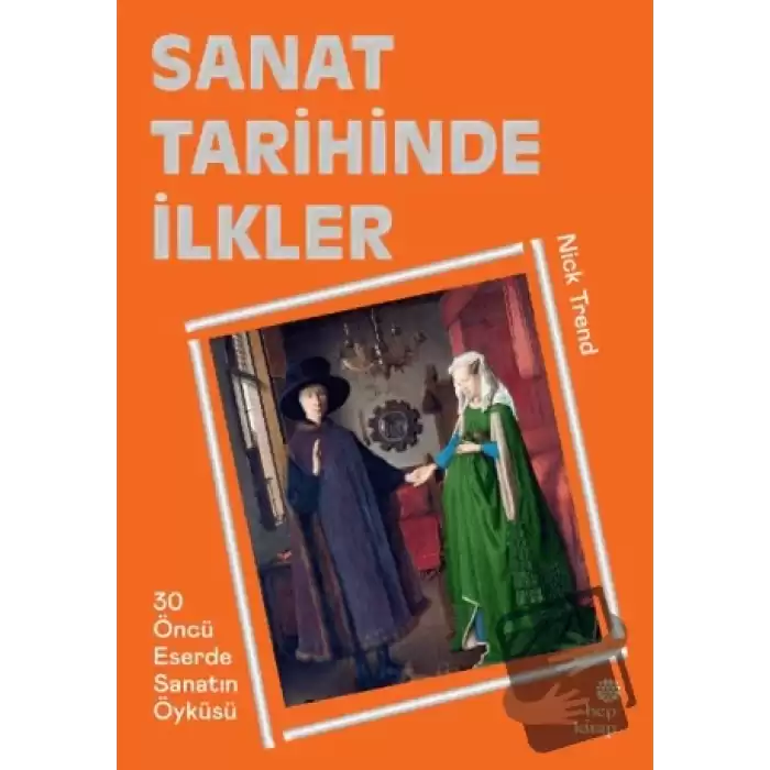 Sanat Tarihinde İlkler