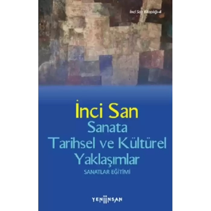 Sanata Tarihsel ve Kültürel Yaklaşımlar