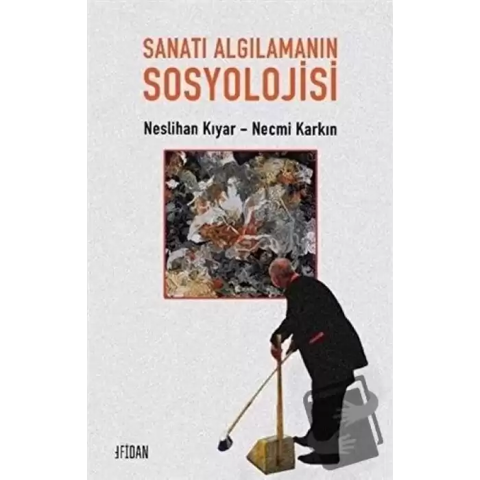 Sanatı Algılamanın Sosyolojisi