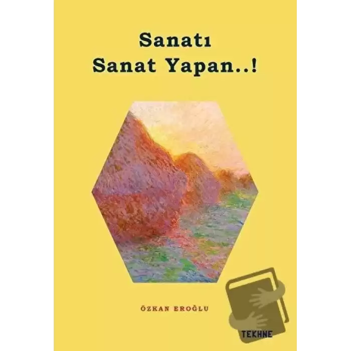 Sanatı Sanat Yapan..!