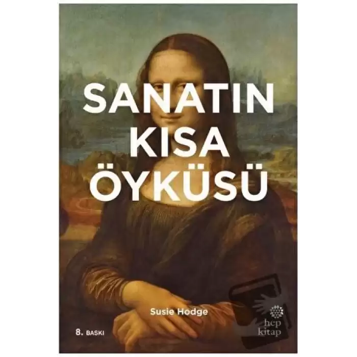 Sanatın Kısa Öyküsü (Ciltli)