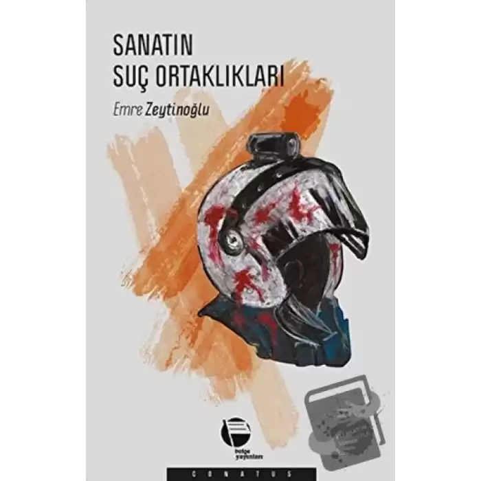 Sanatın Suç Ortaklıkları