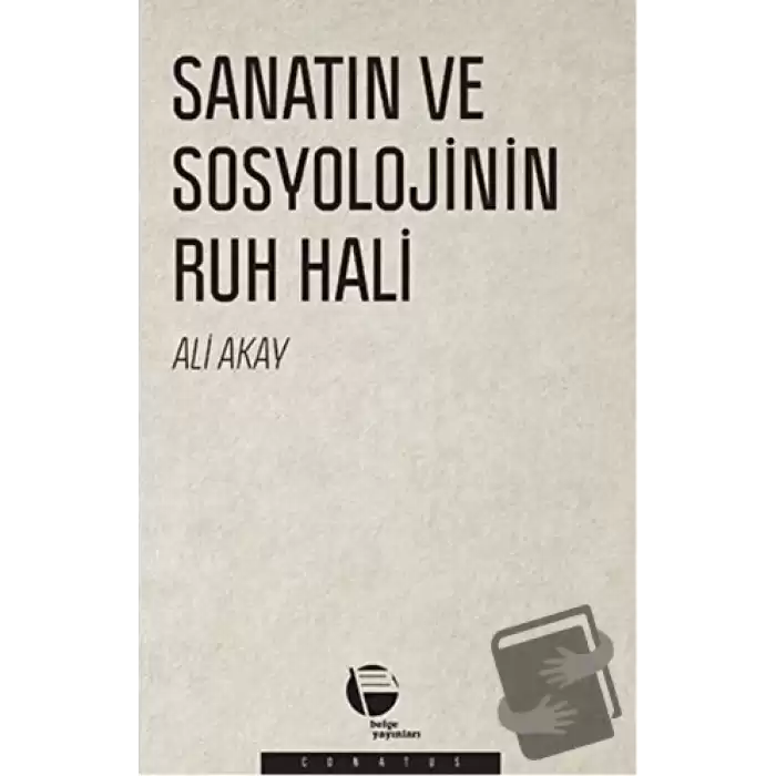 Sanatın ve Sosyolojinin Ruh Hali