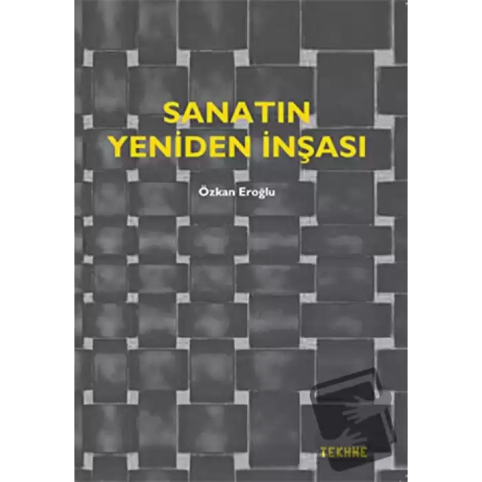 Sanatın Yeniden İnşası