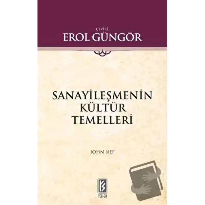 Sanayileşmenin Kültür Temelleri