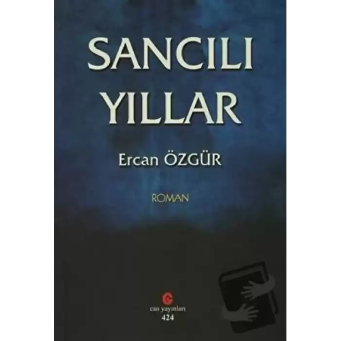 Sancılı Yıllar